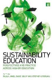 Cover of: Sustainability education: perspectives and practice across higher education
