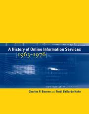 A History of Online Information Services, 1962–1976 by Charles P. Bourne, Trudi Bellardo Hahn