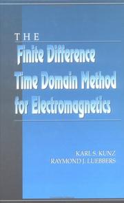 The finite difference time domain method for electromagnetics by Karl S. Kunz