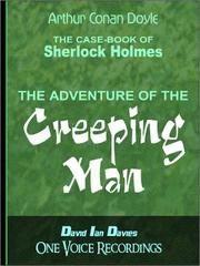 The Adventure of the Creeping Man by Arthur Conan Doyle