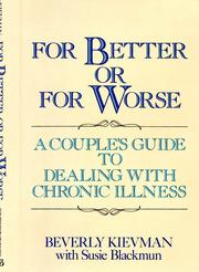 Cover of: For better or for worse: a couple's guide to dealing with chronic illness