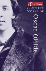 Cover of: Collins complete works of Oscar Wilde. by Oscar Wilde
