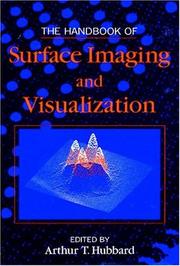 Cover of: The Handbook of surface imaging and visualization by edited by Arthur T. Hubbard.