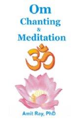 Cover of: OM Chanting and Meditation: A way to Health and Happiness