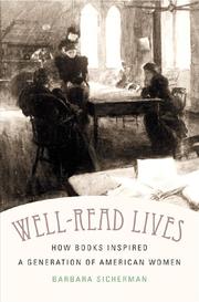 Cover of: Well-read lives: how books inspired a generation of American women