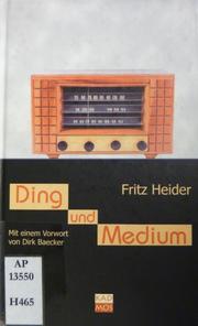 Cover of: Ding und Medium by Fritz Heider, Fritz Heider