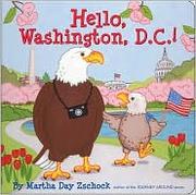Cover of: Hello, Washington, D.C.! by 
