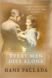 Cover of: Every Man Dies Alone by 