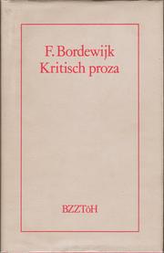 Cover of: Kritisch proza by Ferdinand Bordewijk