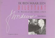 Cover of: Ik ben maar een dilettant by Siem Bakker