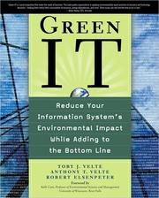 Cover of: Green IT: reduce your information system's environmental impact while adding to the bottom line