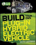 Build your own plug-in hybrid electric vehicle by Seth Leitman