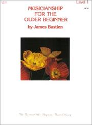 Cover of: Musicianship for the Older Beginner: Level 1