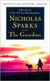 Cover of: The  guardian by Nicholas Sparks