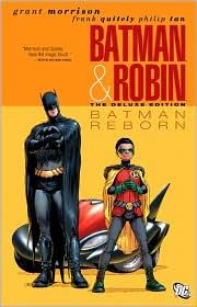 Batman & Robin, the Deluxe Edition by Grant Morrison, Frank Quitely, Philip Tan