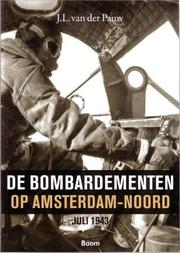 Cover of: De bombardementen op Amsterdam-Noord: Juli 1943