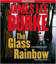 Cover of: The Glass Rainbow (Dave Robicheaux #18)
