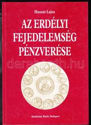 Cover of: Az erdélyi fejedelemség pénzverése