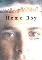 Cover of: Home Boy: A Novel by 