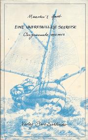Cover of: Eine unfreiwillige Seereise = Ongewenste zeereis by Maarten 't Hart ; hrsg. von F. Bulhof ; [übers. von einem Übersetzungs-Workshop an der Universität Oldenburg]