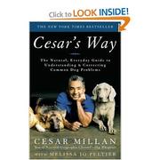 Cover of: Cesar's way by Cesar Millan