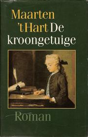 Cover of: De kroongetuige by Maarten 't Hart