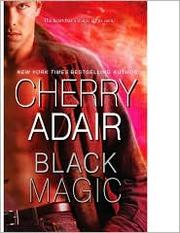 Black Magic (Magic #1) by Cherry Adair
