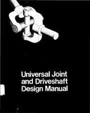Cover of: Universal joint and driveshaft design manual by Society of Automotive Engineers