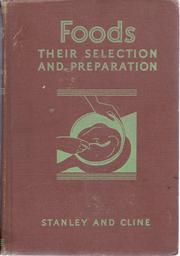 Cover of: Foods, their selection and preparation