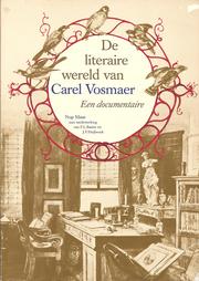 De literaire wereld van Carel Vosmaer by Nop Maas