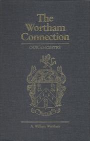 Cover of: The Wortham connection by A. William Wortham