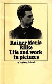 Rainer Maria Rilke, life and work in pictures