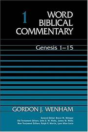 Cover of: Word Biblical Commentary Vol. 1 Genesis 1-15  (wenham) 406pp