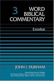 Cover of: Word Biblical Commentary Vol. 3, Exodus  (durham), 554 Pp