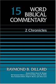 Cover of: Word Biblical Commentary Vol. 15, 2 Chronicles  (dillard), 349pp by Raymond B. Dillard