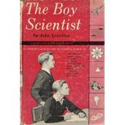 Cover of: The boy scientist. by John Bryan Lewellen