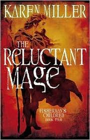 Cover of: The Reluctant Mage (Fisherman's Children #2)