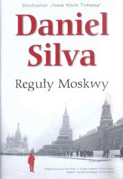 Reguły Moskwy by Daniel Silva