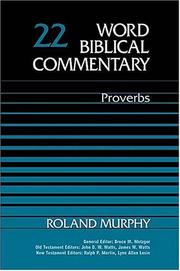 Cover of: Word Biblical Commentary Vol. 22, Proverbs (murphy), 384pp by Roland Murphy