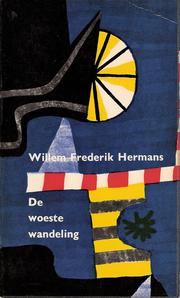 Cover of: De woeste wandeling by Willem Frederik Hermans