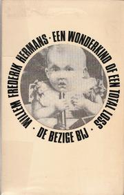 Cover of: Een wonderkind of een total loss by Willem Frederik Hermans