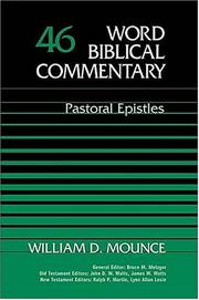 Cover of: Word Biblical Commentary Vol. 46, Pastoral Epistles by William D. Mounce