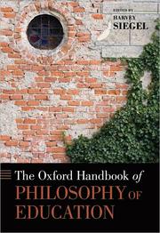 Cover of: The Oxford handbook of philosophy of education