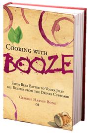 Cooking With Booze by George Harvey Bone