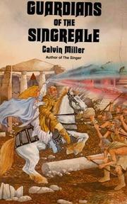 Cover of: Guardians of the Singreale by Calvin Miller