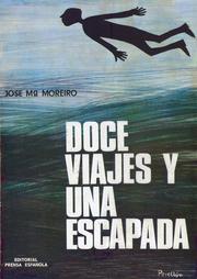 Cover of: Doce viajes y una escapada