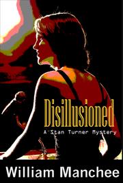 Disillusioned by William Manchee