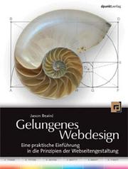 Cover of: Gelungenes Webdesign: Eine praktische Einführung in die Prinzipien der Webseitengestaltung