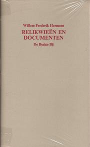 Cover of: Relikwieën en documenten by Willem Frederik Hermans