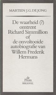 Cover of: De waarheid (?) omtrent Richard Simmillion by Martien Jacobus Gerardus de Jong